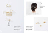 The Definitive Edition! The Complete Book of Handmade Accessories Ear rings brooches necklaces - Japanese Craft Book