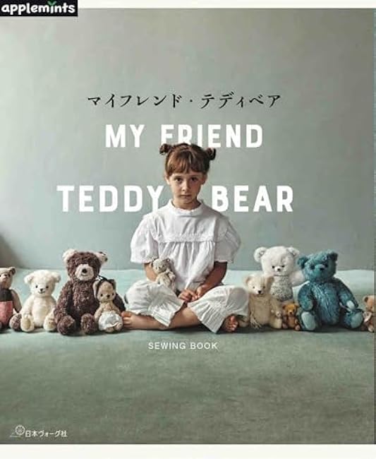 写真絵本『Sweet Wishes』TEDDY BEAR BABYDOLL My Friend Teddy Bear Sewing Book Stuffed toy - Japanese Craft Book