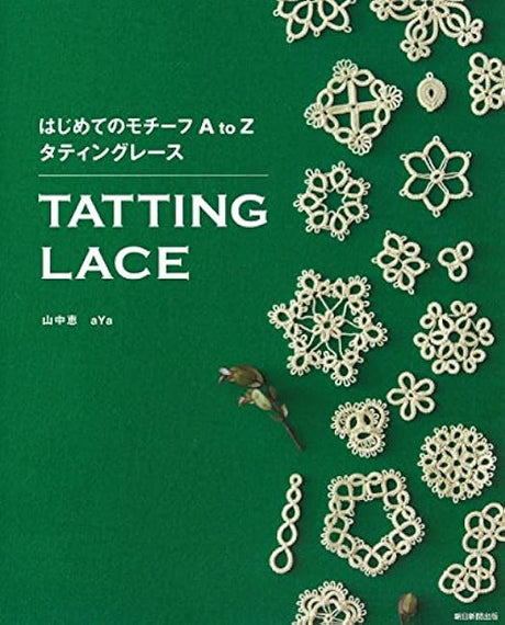 First Motif A to Z Tatting Lace Japanese Craft Book