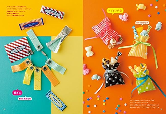 Kankara Ticket's Sweets Deco Lesson Book: Super Stylish! 55 Accessories Japanese Craft Book