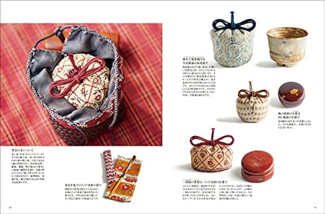 The joy of making tea ceremony and the color of life: A one-of-a-kind bag that wraps your heart. Japanese Craft Book