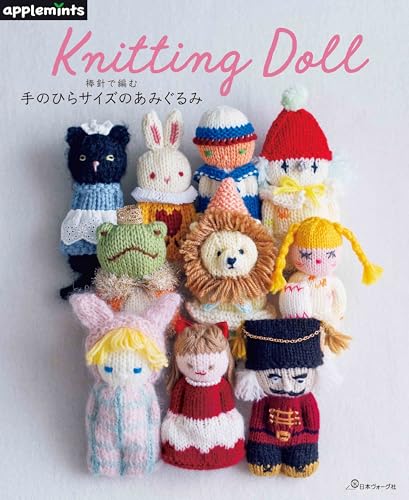 Knit palm-sized amigurumi using knitting needles (applemints) Japanese Craft Book