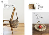 Weaving natural materials: Making use of vines, stems, bark, etc. -- from collecting about 50 kinds of plants to preparing and weaving them - Japanese Craft Book