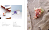 Gorgeous tsumami-zaiku accessories: Wearable for everyday use or special occasions. Japanese Craft Book