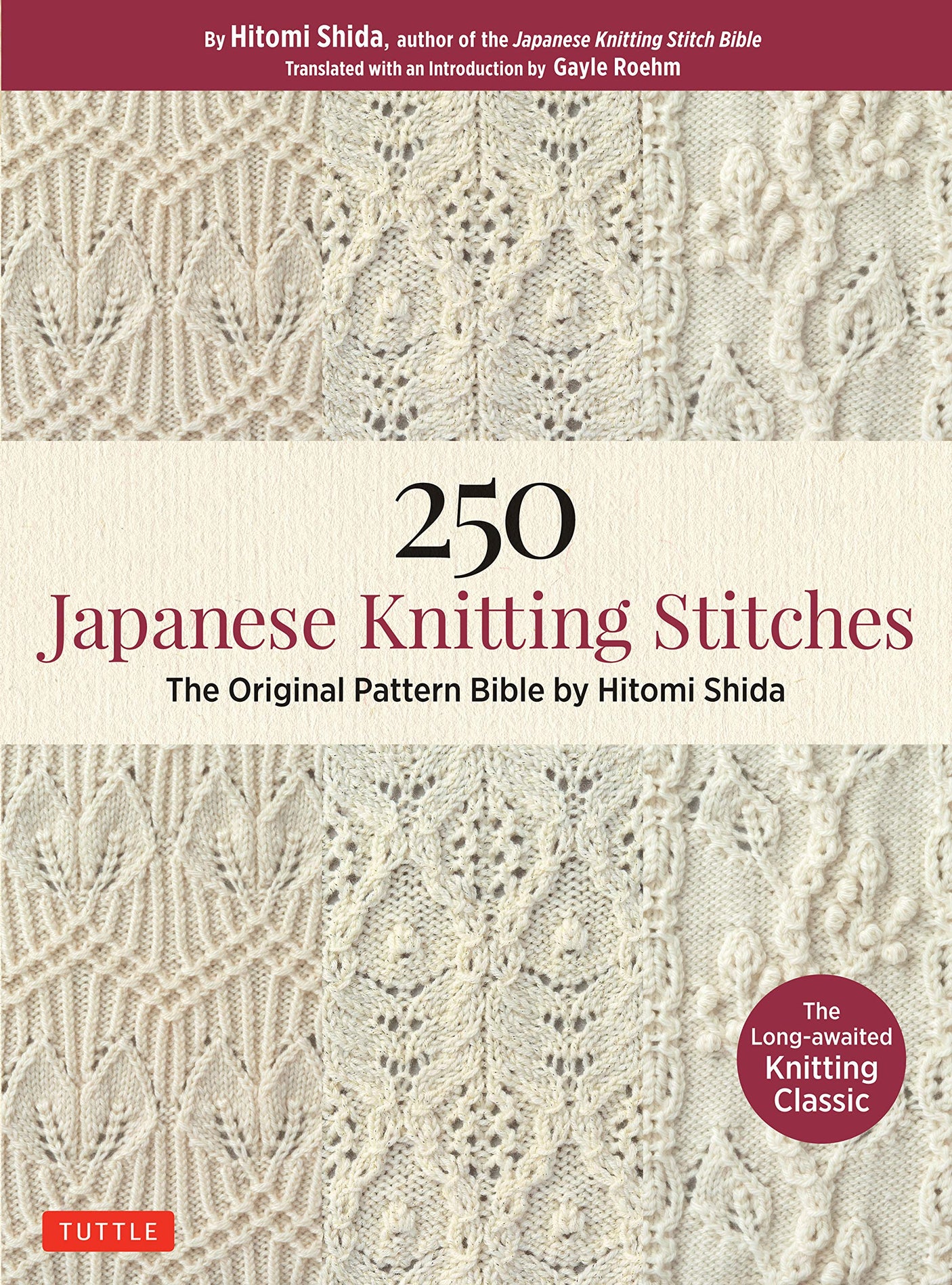 250 Japanese Knitting Stitches Hitomi Shida - Japanese Craft Book