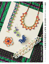 Colorful tatting accessories: Colorful with embroidery thread and beads Japanese Craft Book