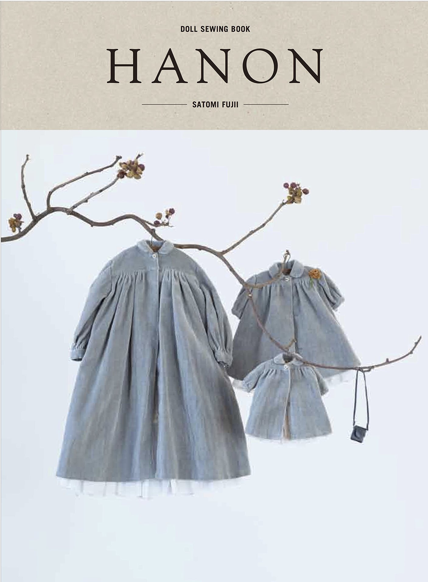 Doll Sewing Book HANON s Sewing patterns HANON Doll size one piece blouse Pants Best skirt English translation - Japanese Craft Book