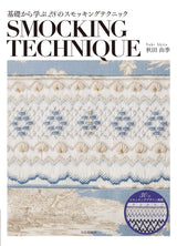 28 Smocking Techniques to Learn from the Basics Yuki Akita embroidery stitch pattern - Japanese Craft Book